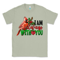Matcha I Am Always With Your Cardinal Bird Classic Tee - LillyAllenDesigns
