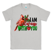 Moon Dust I Am Always With Your Cardinal Bird Classic Tee - LillyAllenDesigns