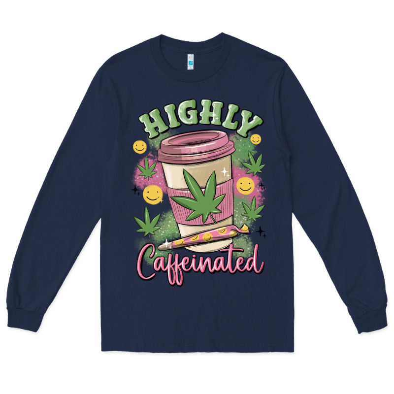 Highly Caffeinated Long Sleeve Tee by MaliasSmallBusiness | Teevron