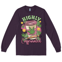 Plum highly caffeinated Long Sleeve Tee - MaliasSmallBusiness