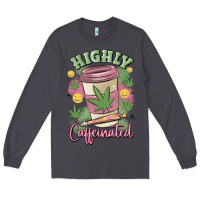 Smoke highly caffeinated Long Sleeve Tee - MaliasSmallBusiness