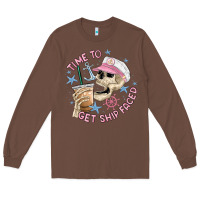Chestnut time to get ship faced Long Sleeve Tee - MaliasSmallBusiness