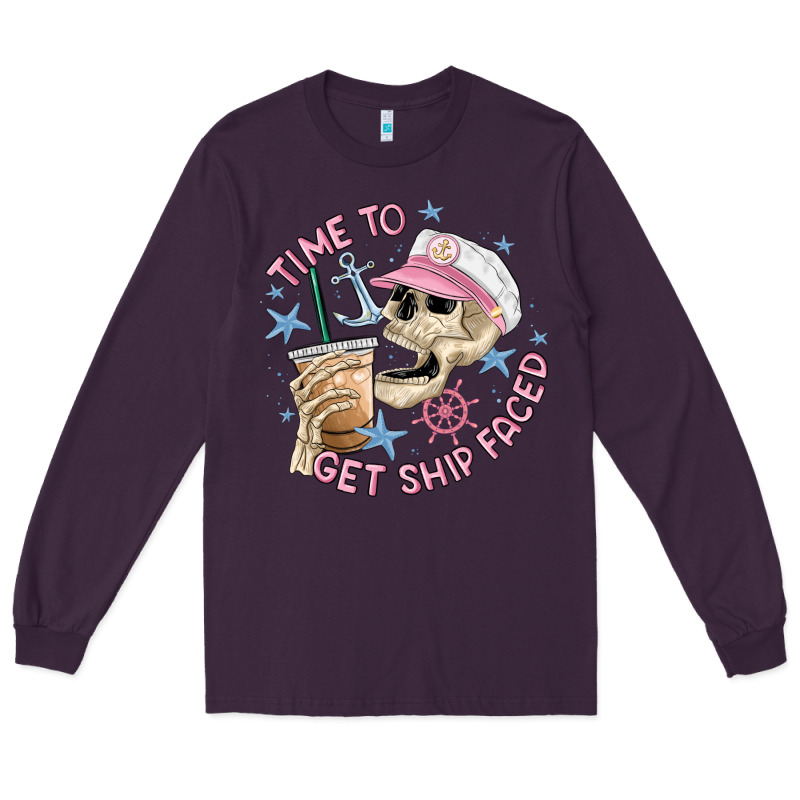 Time To Get Ship Faced Long Sleeve Tee by MaliasSmallBusiness | Teevron