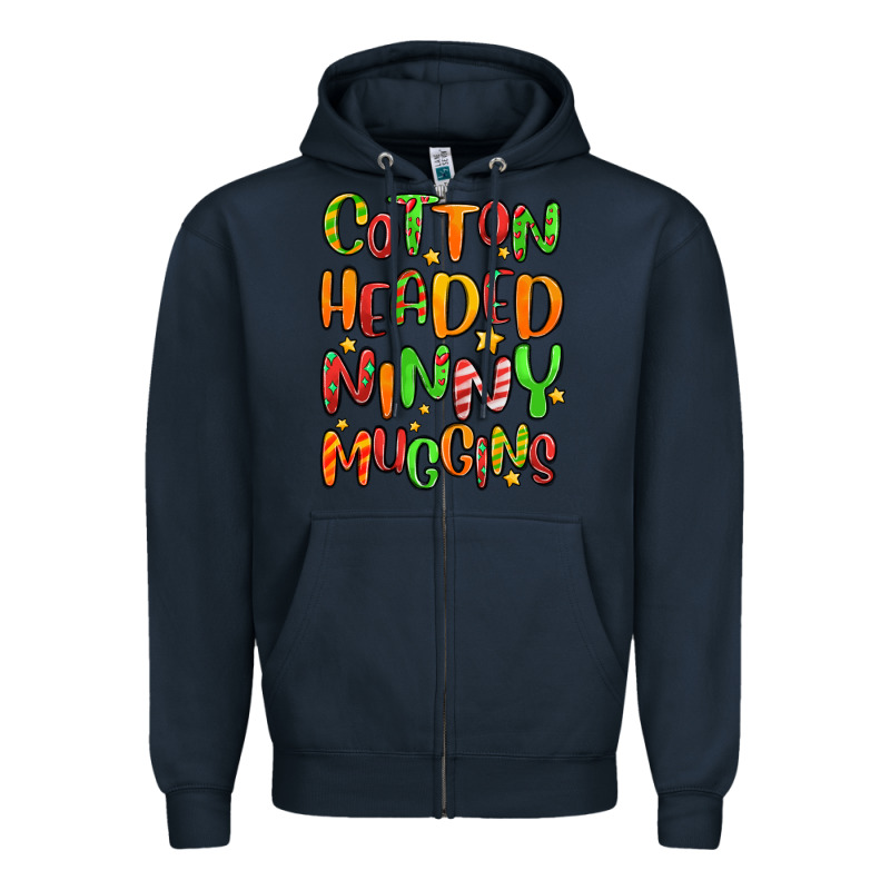 Cotton Headed Ninny Muggins Zipper Hoodie by MaliasSmallBusiness | Teevron