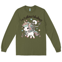Army Green i'm fucking fabulous Long Sleeve Tee - MaliasSmallBusiness