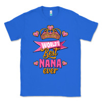 True Royal world's best nana ever Classic Tee - Jasminsmagicworld