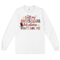White call me antisocial but please don't call me Long Sleeve Tee - MaliasSmallBusiness