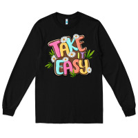 Black take it easy Long Sleeve Tee - MaliasSmallBusiness