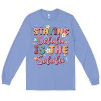 Colony Blue staying delulu is the solulu Long Sleeve Tee - MaliasSmallBusiness