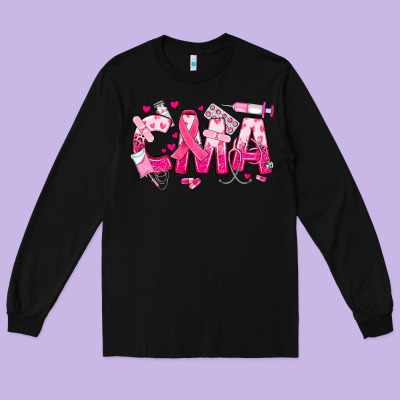 Breast Cancer Cma Certified Medical Assistant Long Sleeve Tee Designed By Jahusdesignshop