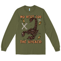 Army Green no rest for the wicked Long Sleeve Tee - MaliasSmallBusiness