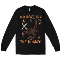 Black no rest for the wicked Long Sleeve Tee - MaliasSmallBusiness