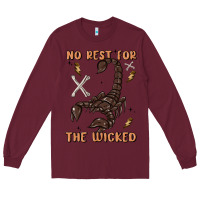 Burgundy no rest for the wicked Long Sleeve Tee - MaliasSmallBusiness