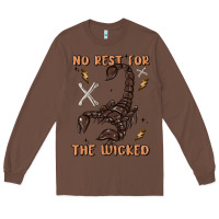 Chestnut no rest for the wicked Long Sleeve Tee - MaliasSmallBusiness