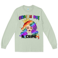 Matcha drag is not a crime fabulous drag queen Long Sleeve Tee - MaliasSmallBusiness