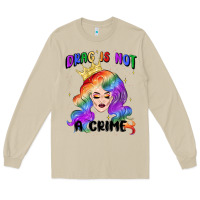 Mushroom drag is not a crime fabulous drag queen Long Sleeve Tee - MaliasSmallBusiness