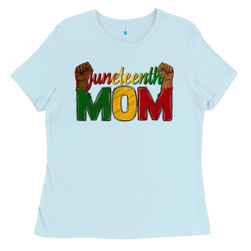 Juneteenth Mom Ladies Tee by texasbilliewilder | Teevron