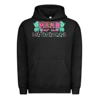 Pigment Black Mind your own Motherhood  Mother's Day Urban Hoodie - CowGirlArtShop