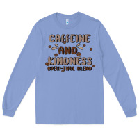 Colony Blue caffeine & kindness Long Sleeve Tee - MaliasSmallBusiness