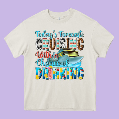 Todays Forecast  Cruising With A Chance Of Drinkin Heavy Core Tee Designed By Texasbilliewilder