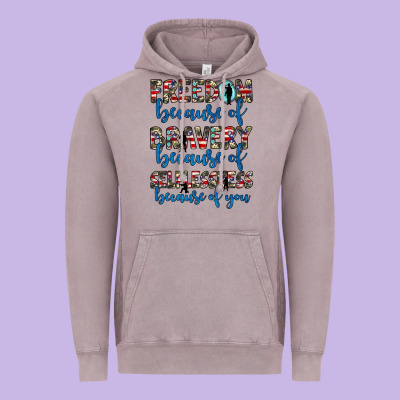 Freedom Because Of Bravery Because Of Selflessness Because Of You Vintage Hoodie Designed By Jahusdesignshop