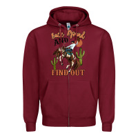 Burgundy buck around and find out rodeo cowboy Zipper Hoodie - MaliasSmallBusiness