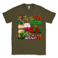 Army Green tis the season to wine Classic Tee - AdoDesignShop