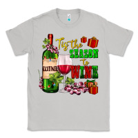 Moon Dust tis the season to wine Classic Tee - AdoDesignShop