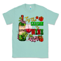 Seafoam tis the season to wine Classic Tee - AdoDesignShop