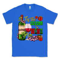 True Royal tis the season to wine Classic Tee - AdoDesignShop