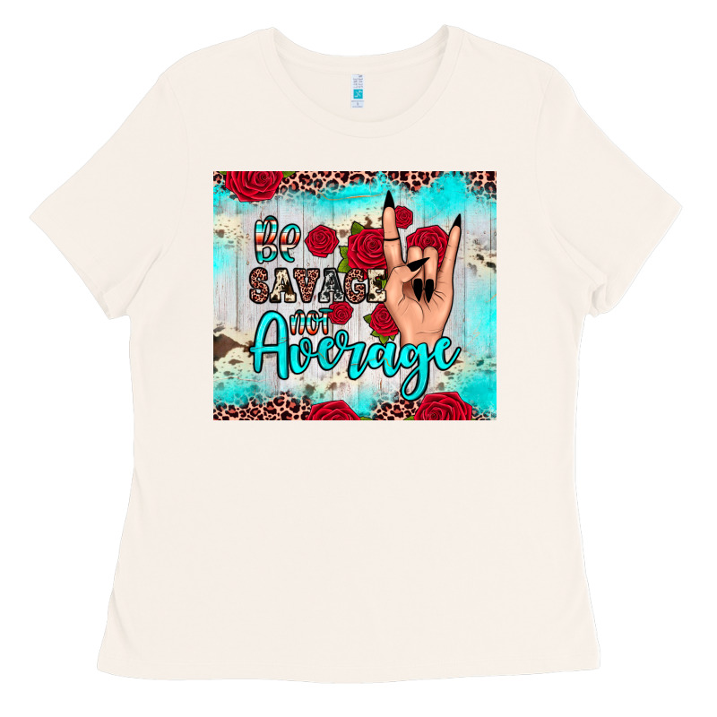 Be Savage Not Average Ladies Tee by JahusDesignShop | Teevron