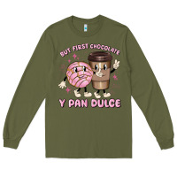 Army Green but first chocolate y pan dulce Long Sleeve Tee - MaliasSmallBusiness