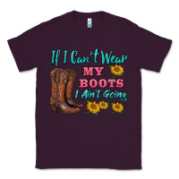 Plum if i can't wear my boots i ain't going Classic Tee - BarkalooDesign