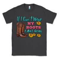 Smoke if i can't wear my boots i ain't going Classic Tee - BarkalooDesign