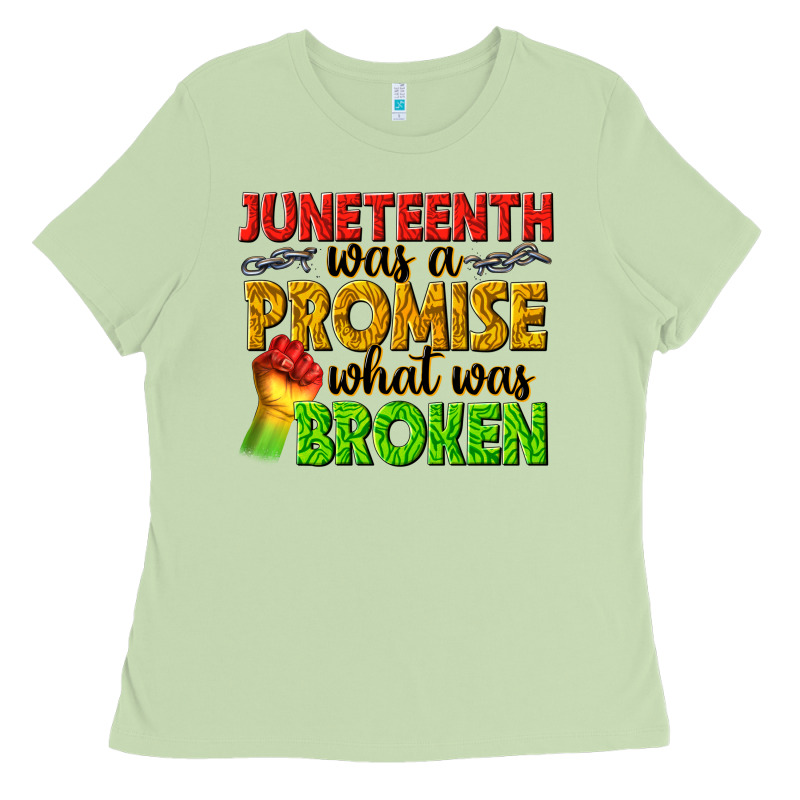 Juneteenth Was A Promise What Was Broken Ladies Tee by texasbilliewilder | Teevron