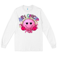 White hey cancer Long Sleeve Tee - JahusDesignShop