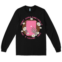 Black i don't watch prn i read it like a fucking lady Long Sleeve Tee - MaliasSmallBusiness