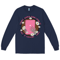 Navy i don't watch prn i read it like a fucking lady Long Sleeve Tee - MaliasSmallBusiness