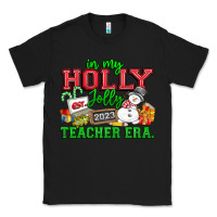 Black In My Holly Jolly Teacher Era Classic Tee - CowhideDigitalArt