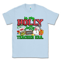 Dusty Blue In My Holly Jolly Teacher Era Classic Tee - CowhideDigitalArt