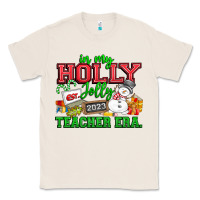 Natural In My Holly Jolly Teacher Era Classic Tee - CowhideDigitalArt
