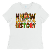 White know your own history Ladies Tee - texasbilliewilder