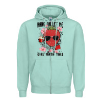 Seafoam hang on let me girl math this Zipper Hoodie - MaliasSmallBusiness