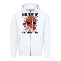 White hang on let me girl math this Zipper Hoodie - MaliasSmallBusiness