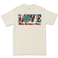 Love Make This House A Home Premium Tee | Teevron