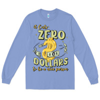 Colony Blue it costs zero dollars to be a nice person Long Sleeve Tee - MaliasSmallBusiness