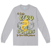 Moon Dust it costs zero dollars to be a nice person Long Sleeve Tee - MaliasSmallBusiness