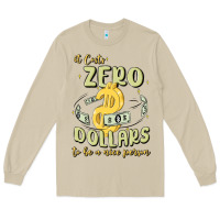 Mushroom it costs zero dollars to be a nice person Long Sleeve Tee - MaliasSmallBusiness