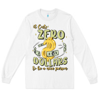 White it costs zero dollars to be a nice person Long Sleeve Tee - MaliasSmallBusiness