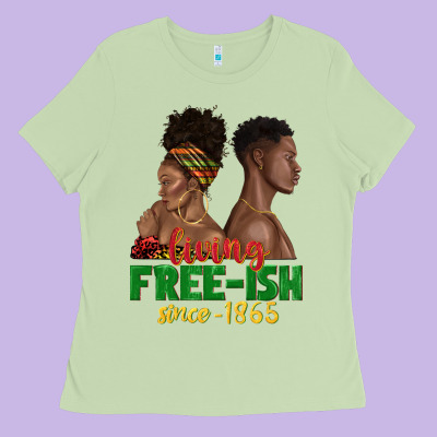 Ladies Tee living free ish since 1865 with afro black woman a